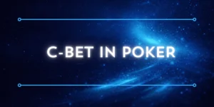 C-Bet in Poker