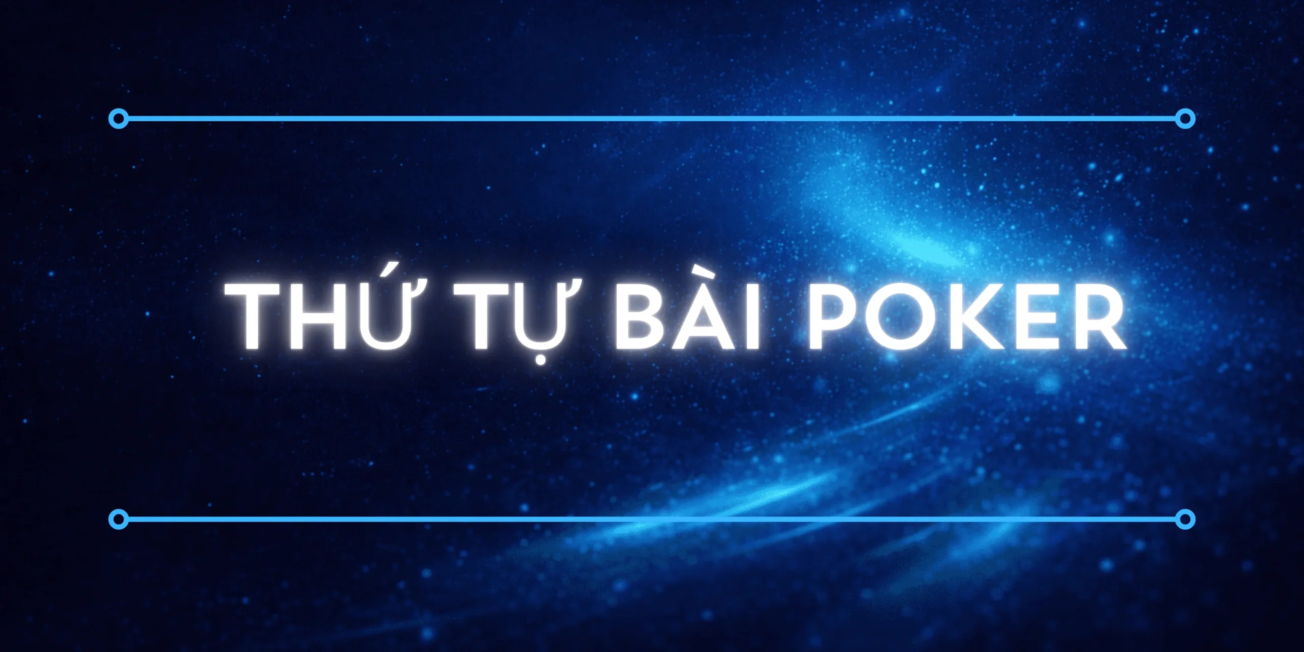 thứ tự bài poker