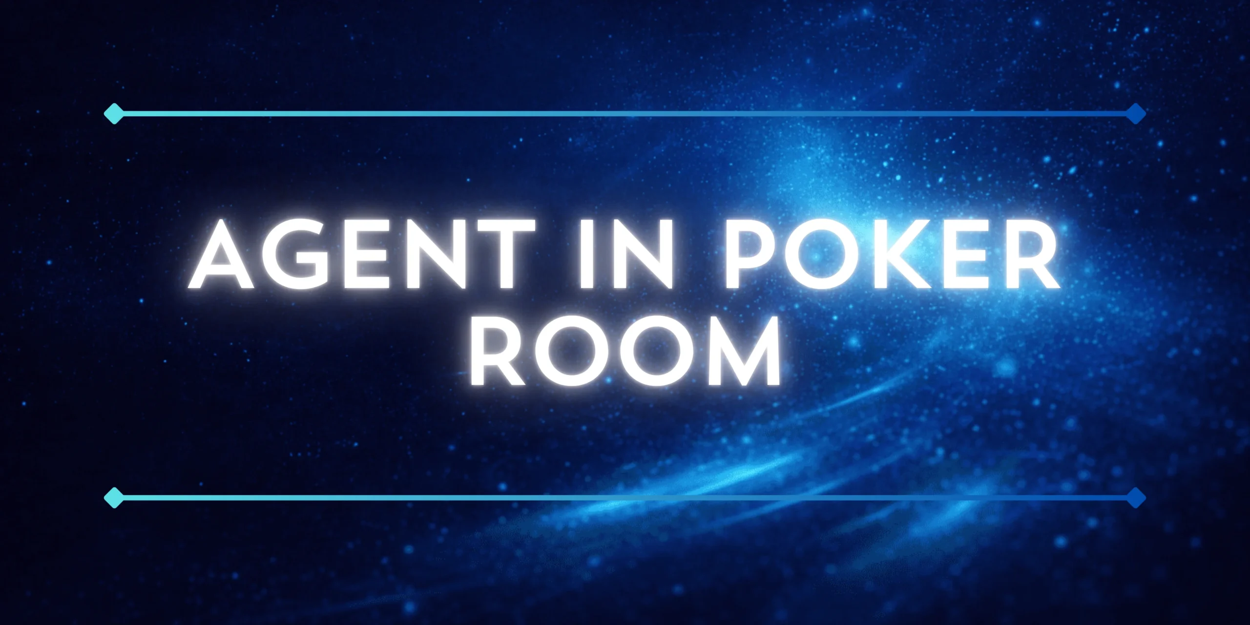 agent in poker room