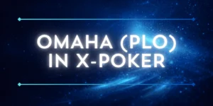 Omaha (PLO) In X-POKER